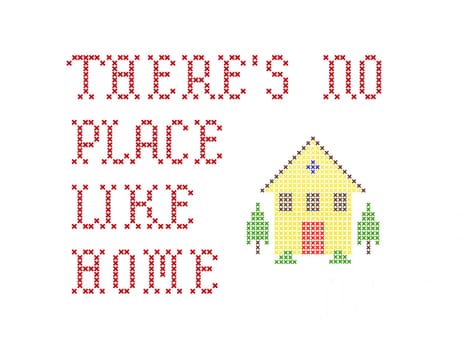 There's no place like home embroidery on white