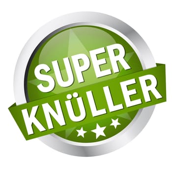 Button with banner " SUPER KNÜLLER """