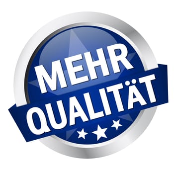 Button with banner " MORE QUALITY """