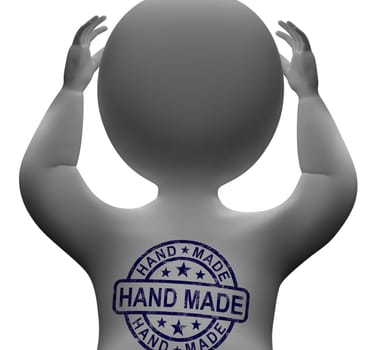 Hand Made Stamp On Man Showing Original Handmade