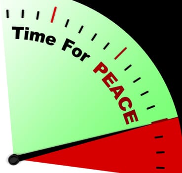 Time For Peace Message Meaning Anti War And Peaceful