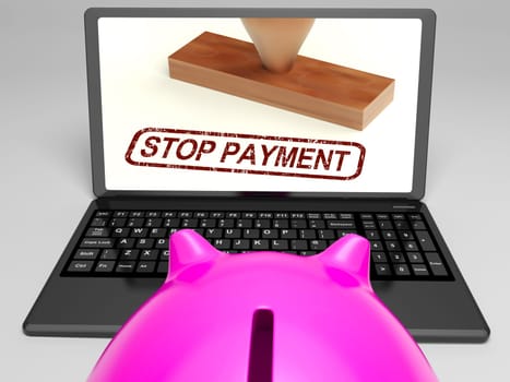 Stop Payment Stamp On Laptop Showing Rejected Or Restricted
