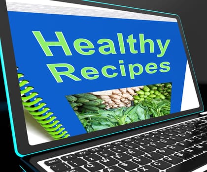 Healthy Recipes On Laptop Shows Online Recipes Or Cooking Book