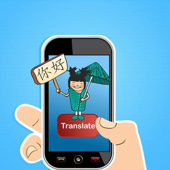 Hand with mobile device using an online Chinese translation app. Vector illustration layered for easy editing.