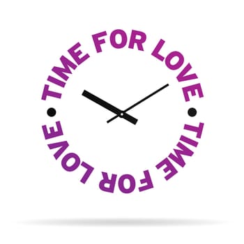 High resolution clock with the words time for love on white background.