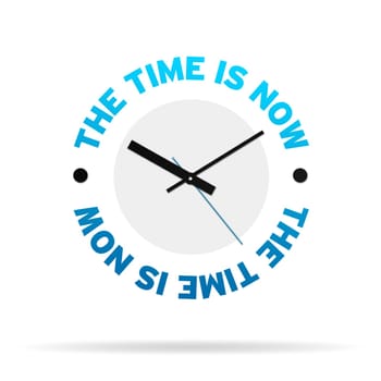 Clock Icon with the words the time is now on white background.