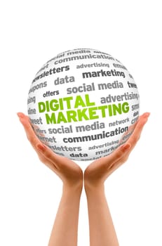 Hands holding a Digital Marketing Word Sphere on white background.