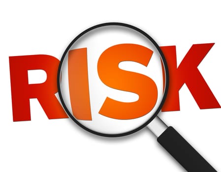 Magnifying Glass with the word Risk on white background.