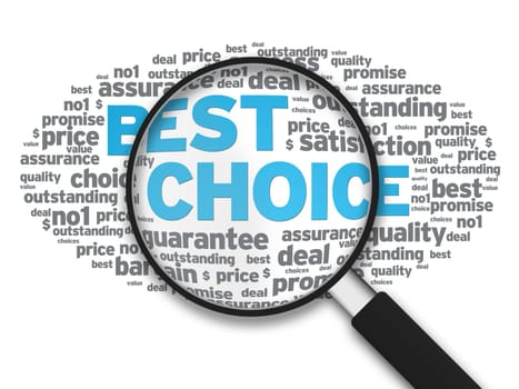 Magnified illustration with the words Best Choice on white background.
