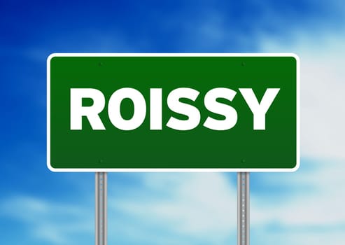 Green Roissy, France highway sign on Cloud Background.