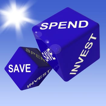 Spend, Save, Invest Dice Showing Budgeting And Investing.