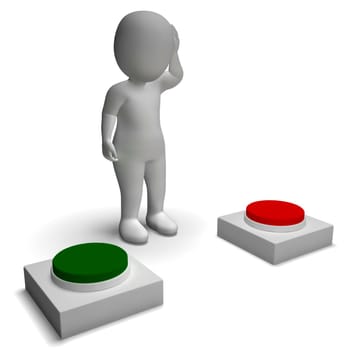Choice Of Pushing Buttons 3d Character Shows Indecision