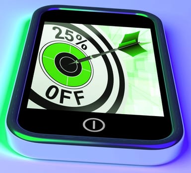 25 Percent Off On Smartphone Shows Selected Discounts And Promotions