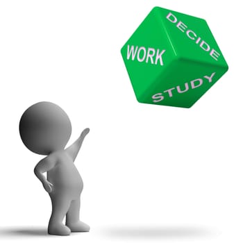 Work Or Study Dice Showing Choice Of Working Or Studying