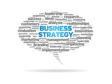 Speech bubble with the words Business Strategy on white background.