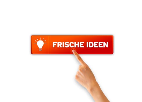 Hand pointing at an orange icon with the words Frische Ideen .