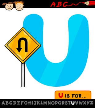 Cartoon Illustration of Capital Letter U from Alphabet with U-Turn Sign for Children Education