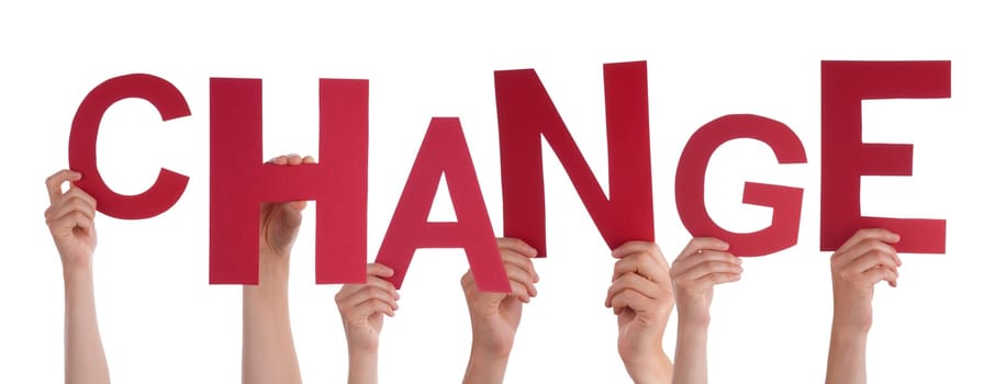Many Hands Holding the Red Word Change, Isolated