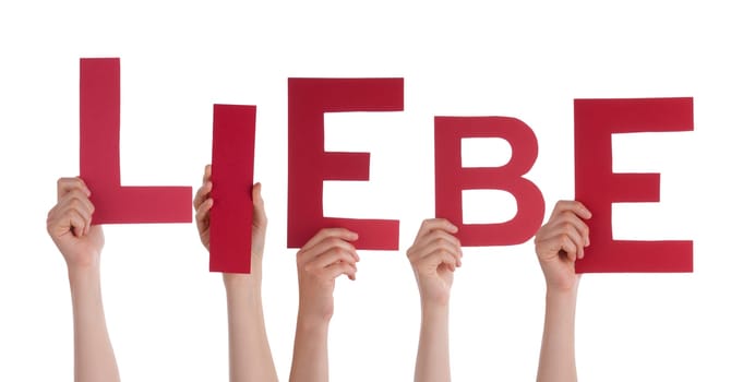Many Hands Holding the German Word Liebe Which Means Love, Isolated