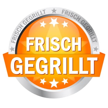 Button with banner " FRESHLY GRILLED """