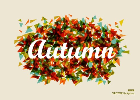 Vintage autumn text over geometric composition. Abstract Fall Season background. EPS10 file with transparency for easy editing.