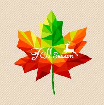 Fall season text and deer over colorful geometric leaf. EPS10 vector file with transparency for easy editing
