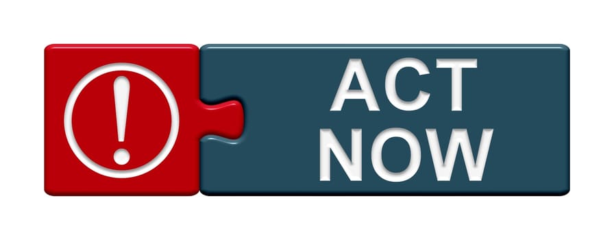Puzzle Button: Act now