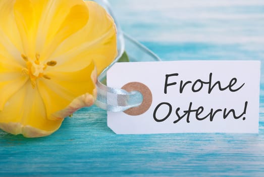 Banner with the German Words Frohe Ostern which means Happy Easter
