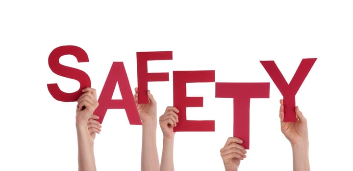 Many Hands Holding the Red Word Safety, Isolated