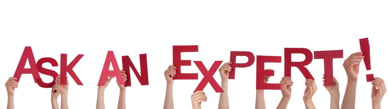 Many Hands Holding the Red Words Ask An Expert, Isolated