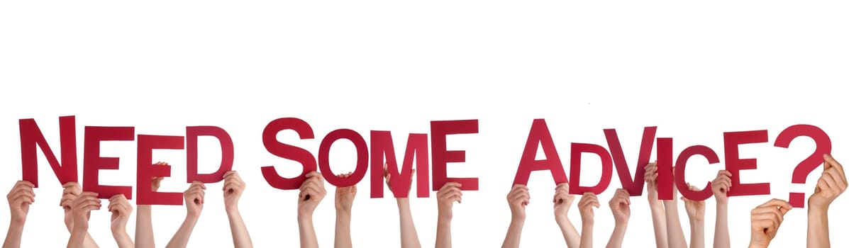 Many Hands Holding the Red Words Need Some Advice, Isolated