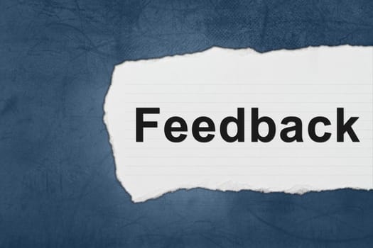 Feedback with white paper tears on blue texture