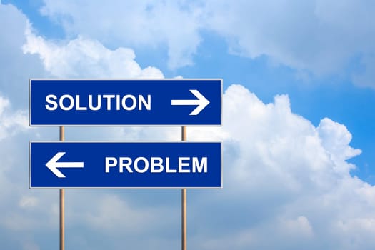 solution and problem on blue road sign with blue sky