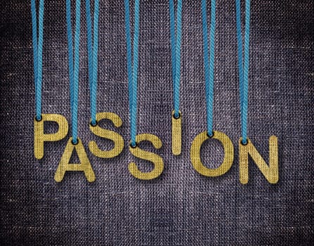 Passion Letters hanging strings with blue sackcloth background.