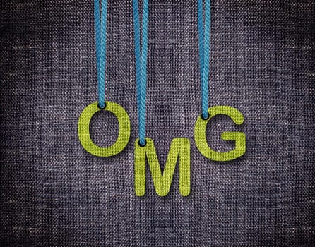 Oh my Gud, OMG Letters hanging strings with blue sackcloth background.