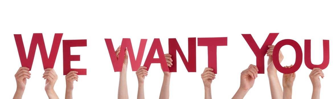 Many People Holding the Words We Want You, Isolated