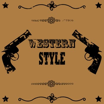 Concept illustration showing a vintage poster background image with two guns and the words Western Style