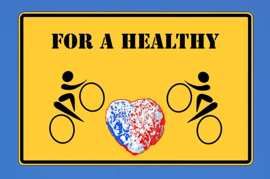 Yellow sign with the inscription for a healthy heart.