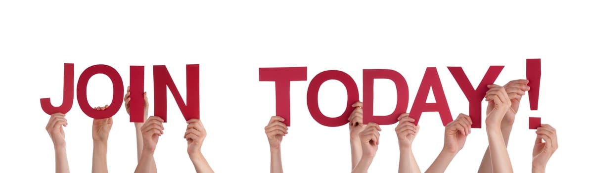 Many People Holding the Red Words Join Today, Isolated