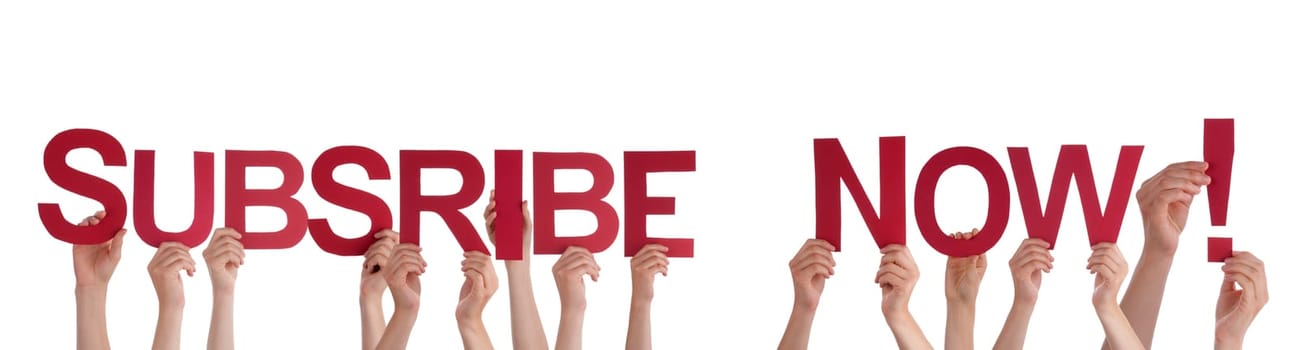 Many People Holding the Red Words Subscribe Now, Isolated