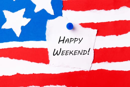 Happy Weekend Note on an American Flag Background