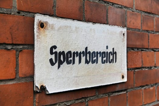 Sign with the inscription "Locked area"""