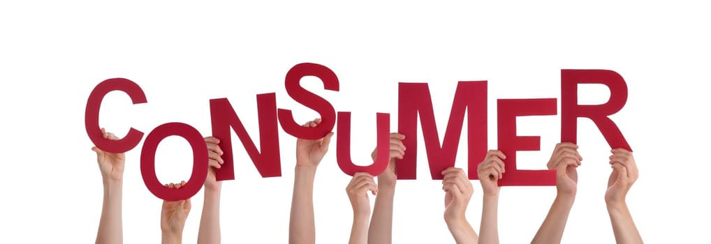 Many Hands Holding the Word Consumer, Isolated