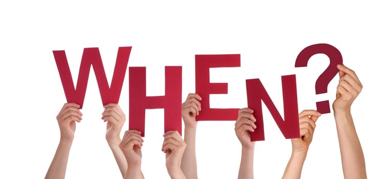 Many Hands Holding the Red Word When, Isolated