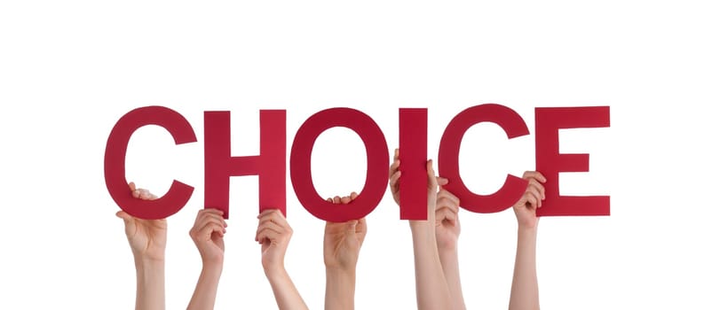 Many People Holding the Word Choice, Isolated
