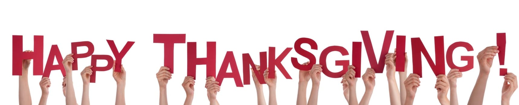Many Hands Holding the Words Happy Thanksgiving, Isolated