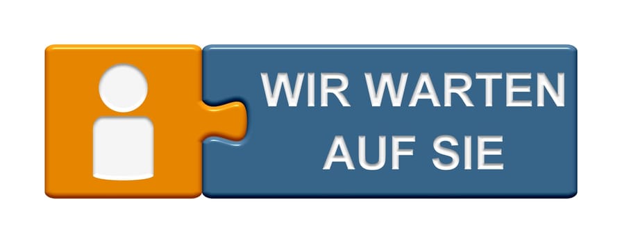 Puzzle button orange blue: We are waiting for you