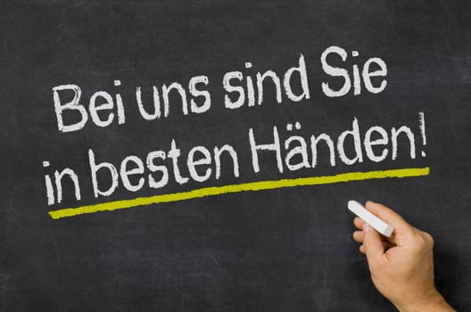 With us you are in the best hands
