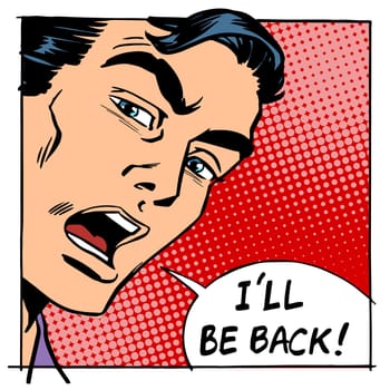 I will be back male person protagonist. Retro style