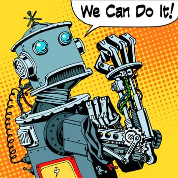 The robot we can do it the protest power of the machine future. Technology robotics retro style pop art